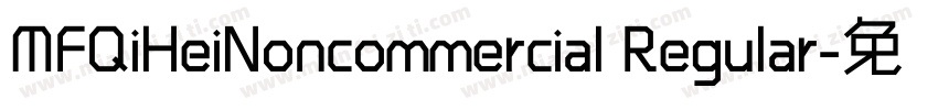 MFQiHeiNoncommercial Regular字体转换